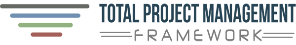 Total Project Management Framework